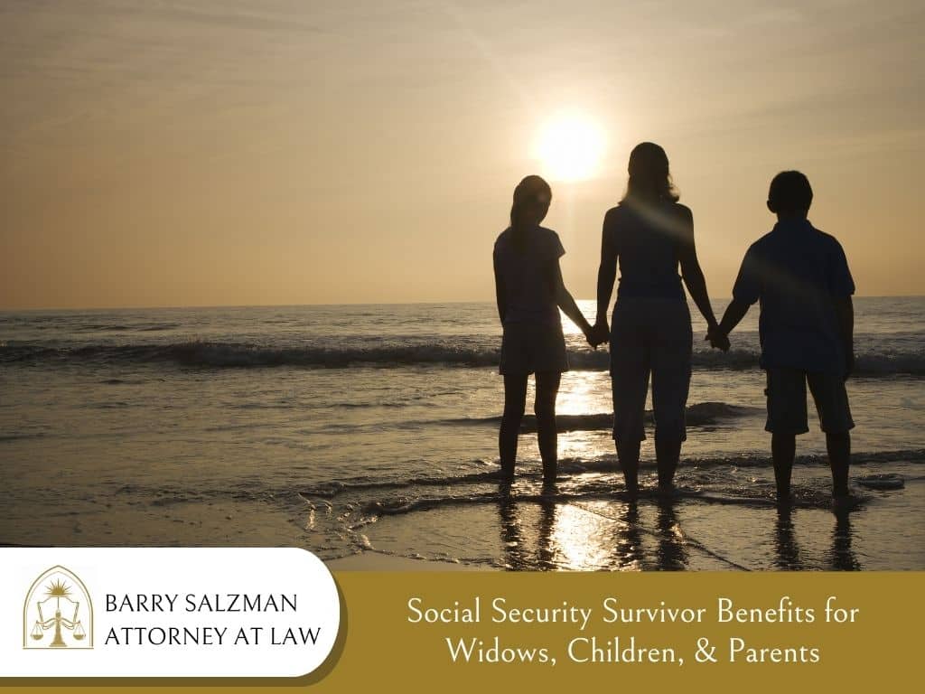 Social Security Survivor Benefits For Widows Children Parents